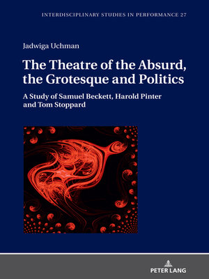 cover image of The Theatre of the Absurd, the Grotesque and Politics